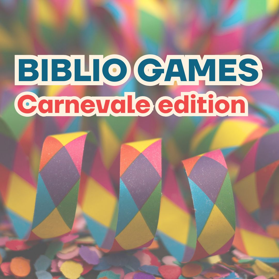 BIBLIO- GAMES | Carnevale edition