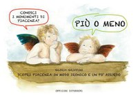 Copertina del libro "Più o meno, Scopri Piacenza in modo ironico e un po' assurdo" Griffini.jpg