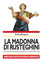 La madonna di Rusteghini Copertina del libro di Andrea Bergonzi